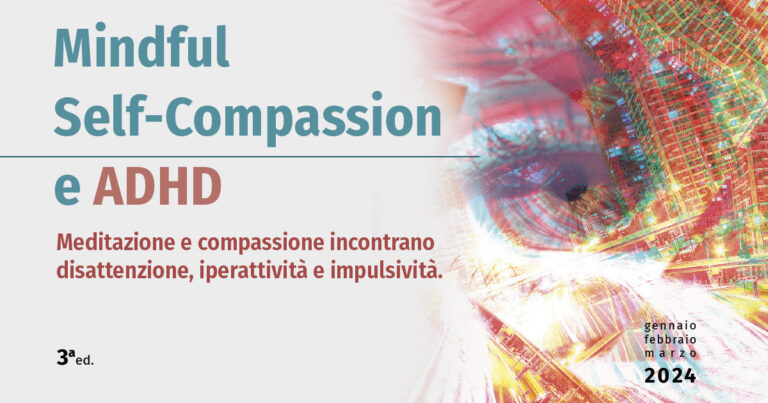 Corso online di mindful self-compassion e ADHD_3a ed